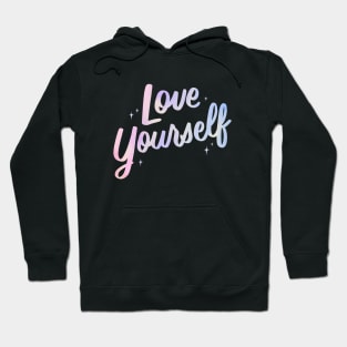 Love Yourself Hoodie